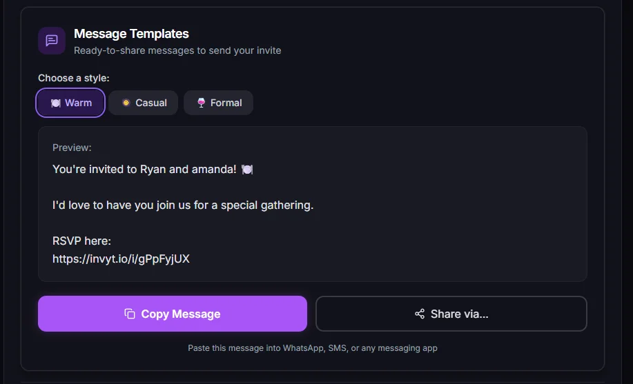 Invyt share screen · "Message Templates" card with a tone picker (Warm selected, Casual, Formal options), a preview of the message with a real invyt.io short link, Copy Message and Share via... buttons, and a hint to paste into WhatsApp, SMS, or any messaging app.